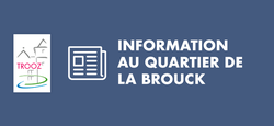 TROOZ - Folder d'information au quartier de La Brouck